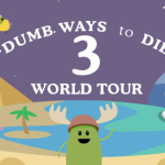 Dumb Ways to Die 3 World Tour